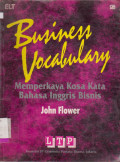 MEMPERKAYA KOSA KATA BAHASA INGGRIS BISNIS = BUILD YOUR BUSINESS VOCABULARY