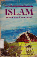 ISLAM SUATU KAJIAN KOMPREHENSIF