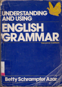 UNDERSTANDING AND USING ENGLISH GRAMMAR