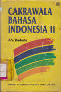 CAKRAWALA BAHASA INDONESIA II