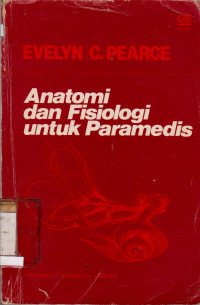 ANATOMI DAN FISIOLOGI UNTUK PARAMEDIS