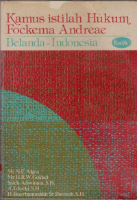 KAMUS ISTILAH HUKUM FOCKEMA ANDRENE BELANDA-INDONESIA