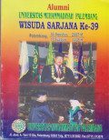 ALUMNI UNIVERSITAS MUHAMMADIYAH PALEMBANG WISUDA SARJANA KE-39, 30 AGUSTUS 2007