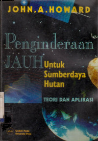 PENGINDERAAN JAUH UNTUK SUMBERDAYA HUTAN TEORI DAN APLIKASI