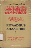 RIYAADHUS SHAALIHIIN 1 (TERJEMAH DAN ULASAN SEPERLUNYA)