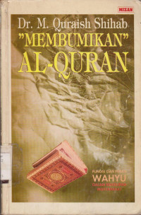 MEMBUMIKAN AL-QURAN