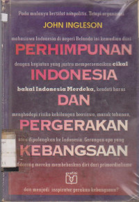 PERHIMPUNAN INDONESIA DAN PERGERAKAN KEBANGSAAN