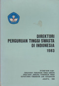 DIREKTORI PERGURUAN TINGGI TINGGI SWASTA DI INDONESIA 1983