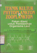 TEKNIK KULTUR PHYTOPI ANKTON & ZOOPLANKTON PAKAN ALAMI UNTUK PEMBENIHAN ORGANISME LAUT