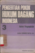 PENGERTIAN HUKUM DAGANG INDONESIA 3 : HUKUM PENGANGKUTAN