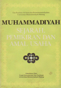 MUHAMMADIYAH : SEJARAH, PEMIKIRAN DAN AMAL USAHA