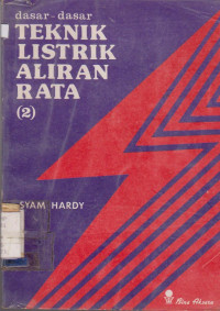 DASAR-DASAR TEKNIK LISTRIK ALIRAN RATA (2)