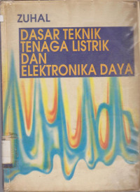 DASAR TEKNIK TENAGA LISTRIK DAN ELEKTRONIKA  DAYA