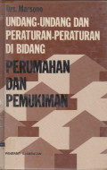 UNDANG-UNDANG DAN PERATURAN DI BIDANG PERUMAHAN DAN PEMUKIMAN