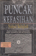 PUNCAK KEFASIHAN : NAHJUL BALAGHAH PILIHAN KHOTBAH, SURAT, DAN UCAPAN AMIRUL MUKMININ ALI BIN ABI THALIB R.A