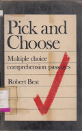 PICK AND CHOOSE : MULTIPLE CHOICE COMPREHENTION PASSAGE