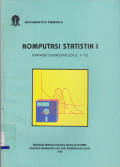 KOMPUTASI STATISTIK I STAT 4301/5SKS/MODUL 1-10