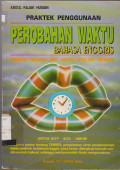 PRAKTEK PENGGUNAAN PEROBAHAN WAKTU BAHASA INGGRIS