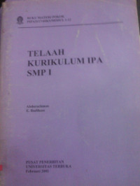 BUKU MATERI POKOK PIPA3117/4SKS/MODUL 1-12 TELAAH KURIKULUM IPA SMP 1