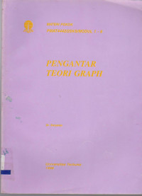 MATERI POKOK PMAT4442/2SKS/MODUL 1-6 PENGANTAR TEORI GRAPH