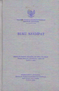 RISALAH RAPAT AD HOC MAJELIS MASA SIDANG ISTIMEWA MPR RI TAHUN 2001