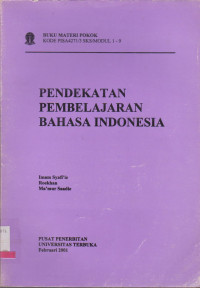 PENDEKATAN PEMBELAJARAN BAHASA INDONESIA