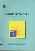 KOMPUTASI STATISTIK I STAT 4301/5SKS/MODUL 1-15