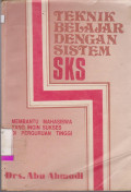 TEKNIK BELAJAR DENGAN SISTEM SKS