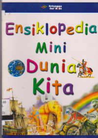 ENSIKLOPEDIA MINI DUNIA KITA