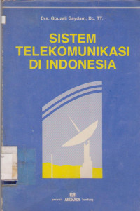 SISTEM TELEKOMUNIKASI DI INDONESIA