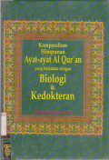 KOMPENDIUM HIMPUNAN AYAT-AYAT ALQURAN YANG BERKAITAN DENGAN BIOLOGI & KEDOKTERAN