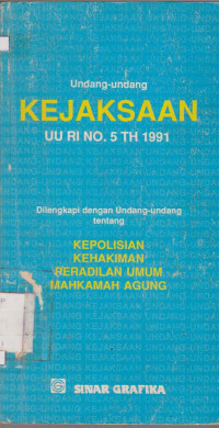 UNDANG-UNDANG KEJAKSAAN UU RI NO. 5 TH 1991