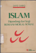 ISLAM : DIPANDANG DARI SEGI ROHANI-MORAL SOSIAL