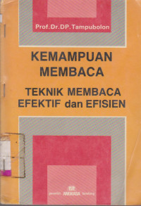 KEMAMPUAN MEMBACA TEKNIK MEMBACA EFEKTIF DAN EFISIEN