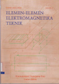 ELEMEN-ELEMEN ELEKTOMAGNETIKA TEKNIK EDISI KELIMA JILID 1