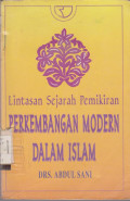 LINTASAN SEJARAH PEMIKIRAN PERKEMBANGAN MODERN DALAM ISLAM