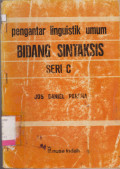 PENGANTAR LINGUISTIK UMUM BIDANG SINTAKSIS SERI C