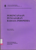 PERENCANAAN PENGAJARAN BAHASA INDONESIA