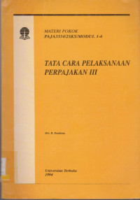 TATA CARA PELAKSANAAN PERPAJAKAN III