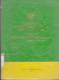 PERADILAN TATA USAHA NEGARA UURI NOMOR 5 TAHUN 1986 BESERTA PERATURAN PENERAPANNYA 1991