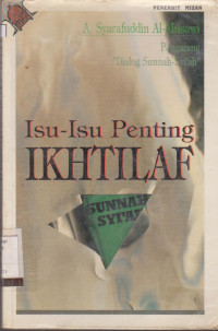 ISI-ISU PENTING IKHTILAF