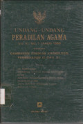 UNDANG-UNDANG PERADILAN AGAMA UU RI. NO. 7 TAHUN 1989 BESERTA GAMBARAN RINGKAS KRONOLOGIS PEMBAHASAN DI DPR RI