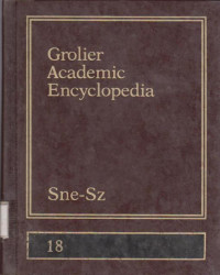 GROLIER ACADEMIC ENCYLOPEDIA : SNE-SZ 18