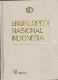 ENSIKLOPEDI NASIONAL INDONESIA 18 INDEKS