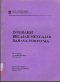 INTERAKSI BELAJAR MENGAJAR BAHASA INDONESIA