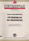 DOKUMENTASI KLIPING TENTANG DUNIA ARAH PERKEMBANGAN PENDIDIKAN DI INDONESIA