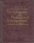 ENCYCLOPEDIA OF PROFESSIONAL MANAGEMENT VOLUME 2