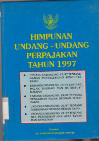 HIMPUNAN UNDANG-UNDANG PERPAJAKAN TAHUN 1997