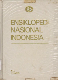 ENSIKLOPEDI NASIONAL INDONESIA 1