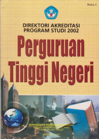 DIREKTORI AKREDITASI PROGRAM STUDI 2002 PERGURUAN TINGGI NEGERI